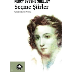 Seçme Şiirler - Percy Bysshe Shelley