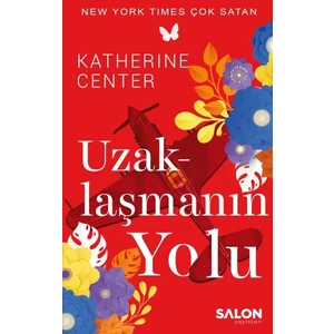 Uzaklaşmanın Yolu - Katherine Center