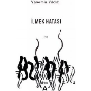 Ilmek Hatası - Yasemin Yıldız