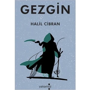 Gezgin - Halil Cibran
