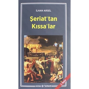 Şeriattan Kıssalar - İlhan Arsel