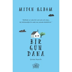 Bir Gün Daha - Mitch Albom