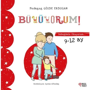Büyüyorum - Bebeğimle Okuyorum 9-12 Ay - Gözde Erdoğan