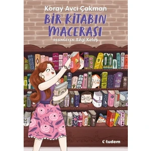 Tudem Yayınları Bir Kitabın Macerası- Koray Avcı Çakman