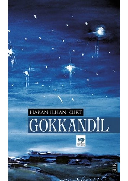 Gökkandil - Hakan Ilhan Kurt