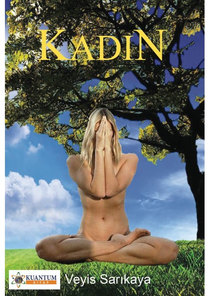 Kadın - Veyis Sarıkaya