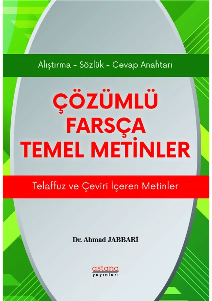 Çözümlü Farsça Temel Metinler - Ahmad Jabbari