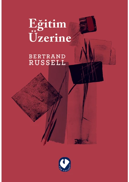 Eğitim Üzerine - Bertrand Russell