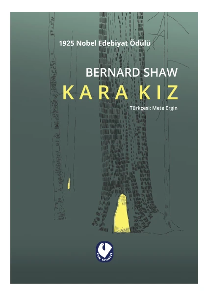 Kara Kız - Bernard Shaw