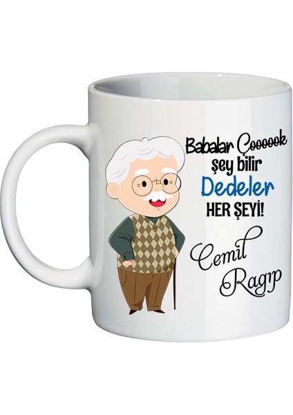 Dedeye, Kişiye Özel Kupa Bardak