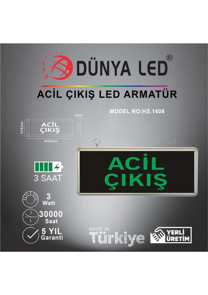 Dünya LED HS.1606 Acil Çıkış