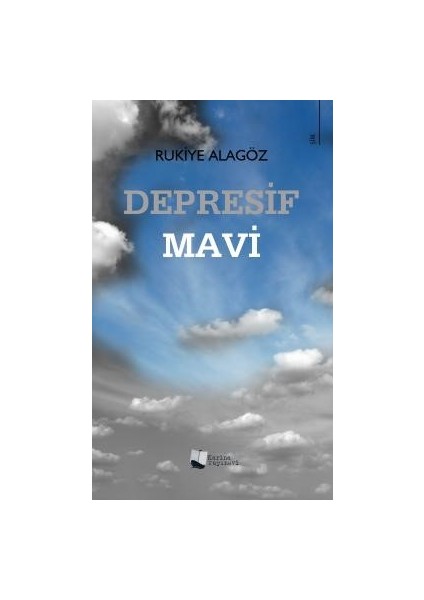 Depresif Mavi - Rukiye Alagöz