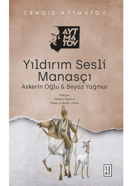 Yıldırım Sesli Manasçı - Cengiz Aytmatov