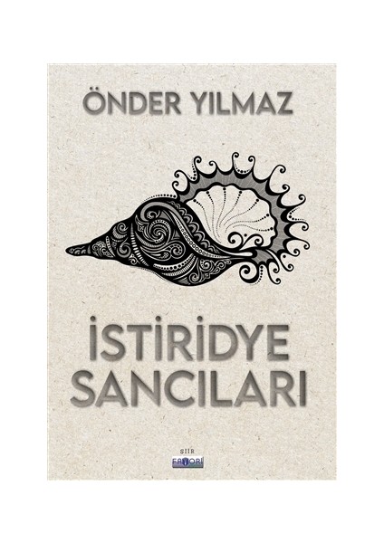 Istiridye Sancıları - Önder Yılmaz