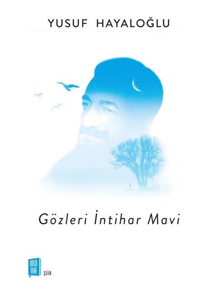 Gözleri İntihar Mavi - Yusuf Hayaloğlu