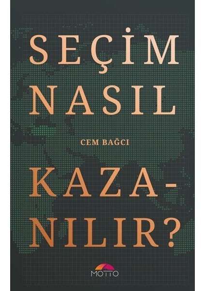 Seçim Nasıl Kazanılır? - Cem Bağcı