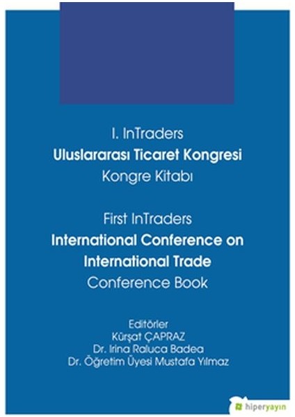 I. Intraders Uluslararası Ticaret Kongresi Kongre Kitabı - Kürşat Çapraz
