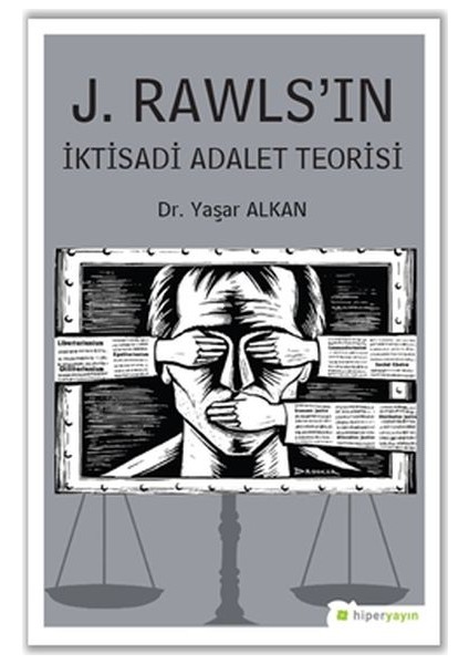 J. Rawls’ın Iktisadi Adalet Teorisi - Yaşar Alkan