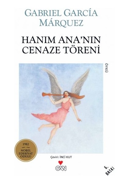 Hanım Ana'nın Cenaze Töreni - Gabrıel Garcia Marquez