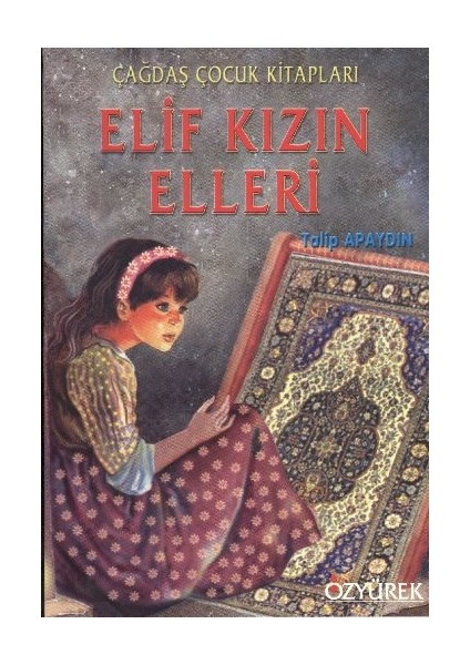 Elif Kızın Elleri - Talip Apaydın