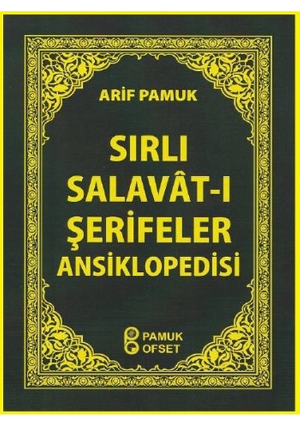 Sırlı Salavat-I Şerifeler Ansiklopedisi (Cep Boy) (DUA-154) - Arif Pamuk