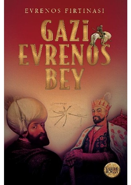 Evrenos Fırtınası - Gazi Evrenos Bey - İrfan Söyler