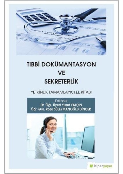 Tıbbi Dokümantasyon ve Sekreterlik - Roza Süleymanoğlu Dinçer