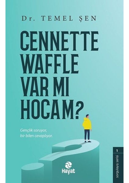 Cennette Waffle Var Mı Hocam? - Temel Şen