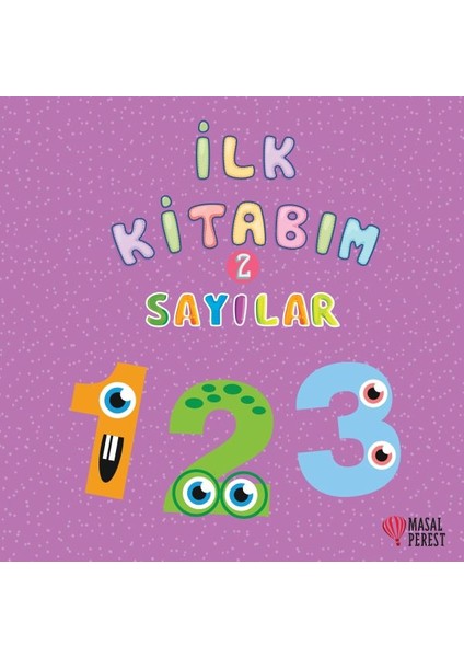 İlk Kitabım 2 - Sayılar - Ilgaz Gökırmaklı