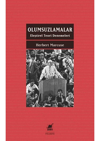 Olumsuzlamalar - Eleştirel Teori Denemeleri - Herbert Marcuse