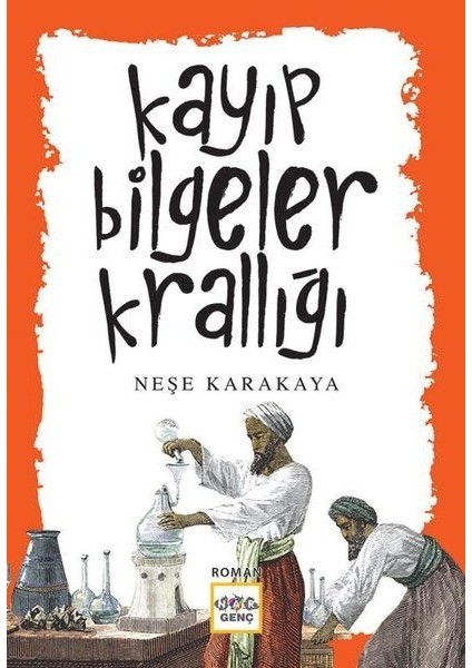 Kayıp Bilgeler Krallığı - Neşe Karakaya