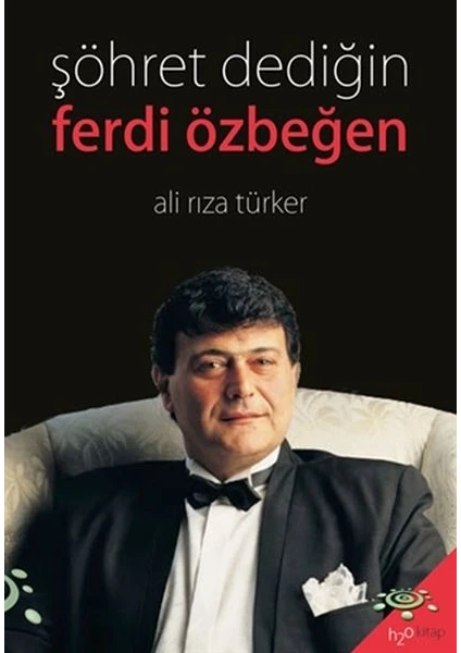 Şöhret Dediğin - Ferdi Özbeğen - Ali Rıza Türker