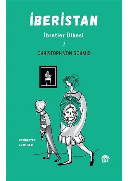 Iberistan - Ibretler Ülkesi 3 - Christoph von Schmid