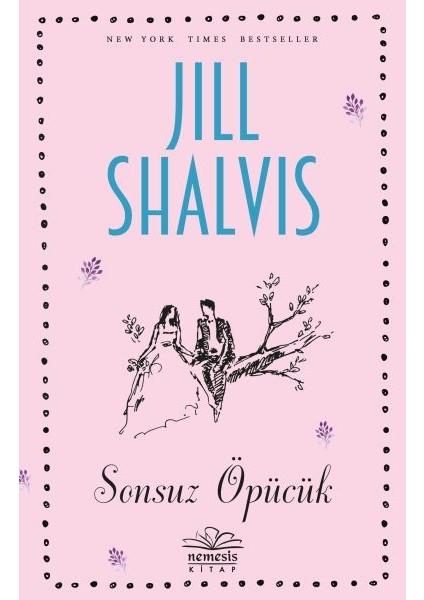 Sonsuz Öpücük - Jill Shalvis