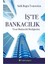 Iş'te Bankacılık - Salih Buğra Temirtekin 1