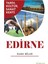 Tarih, Kültür, Sanat Kenti Edirne - Ender Bilar 1