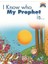 I Know Who My Prophet Is Peygamberimin Kim Olduğunu Biliyorum 1