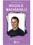 Niccolo Machiavelli - Modern Politik Teorinin Kurucusu - Turan Tektaş 1