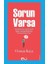 Sorun Varsa - Osman Kaya 1