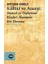 Kültür ve Anarşi - Siyasal ve Toplumsal Eleştiri Alanında Bir Deneme - Matthew Arnold 1