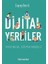 Dijital Yerliler: Yeni Nesil Eğitim Modeli - Zeynep Dereli 1