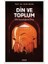Din ve Toplum - Din Sosyolojisine Giriş - Vejdi Bilgin 1