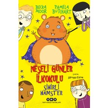 Neşeli Günler Ilkokulu Seti 3 Kitap ( Havuzdaki Köpekbalığı - Sihirli Hamster - Tuvaletteki Hayalet )