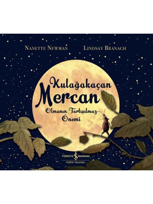 Kulağakaçan Mercan Olmanın Tartışılmaz Önemi - Nanette Newman