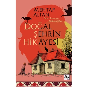 Az Kitap Doğal Şehrin Hikâyesi - Mehtap Altan
