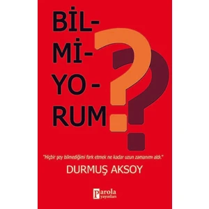 Bilmiyorum - Durmuş Aksoy