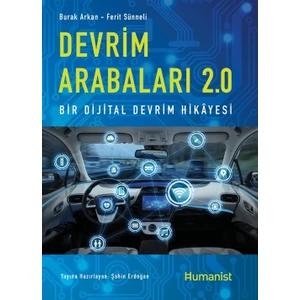 Devrim Arabaları 2.0: 
bir Dijital Devrim Hikâyesi - Burak Arkan