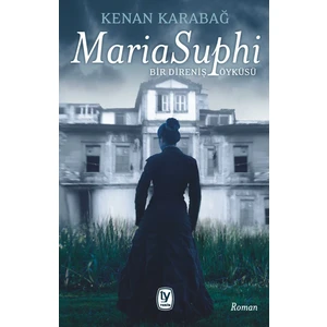 Maria Suphi - Kenan Karabağ