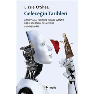 Geleceğin Tarihleri - Lizzie O'shea