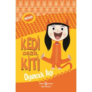 Kedi Değil Kiti – Oyuncak Ayı - Jess Black
